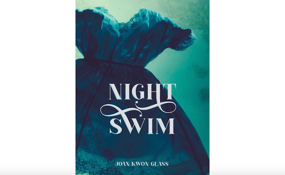 In Night Swim, Joan Kwon Glass Dives Into Her Grief
