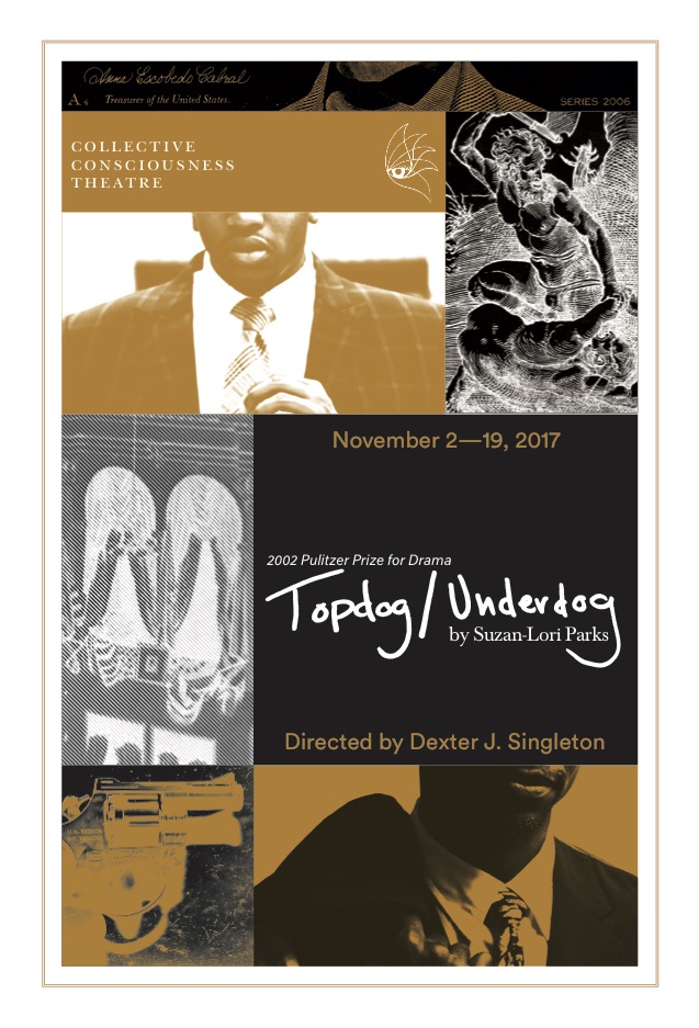 A poster for Topdog/Underdog , the current show at CCT.